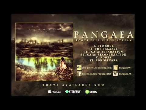 Pangaea - Roots (Full EP Stream)