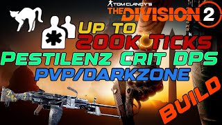 🔥 Division 2 High DPS Pestilence PvP Build 2025 – Up to 200K Ticks ☣