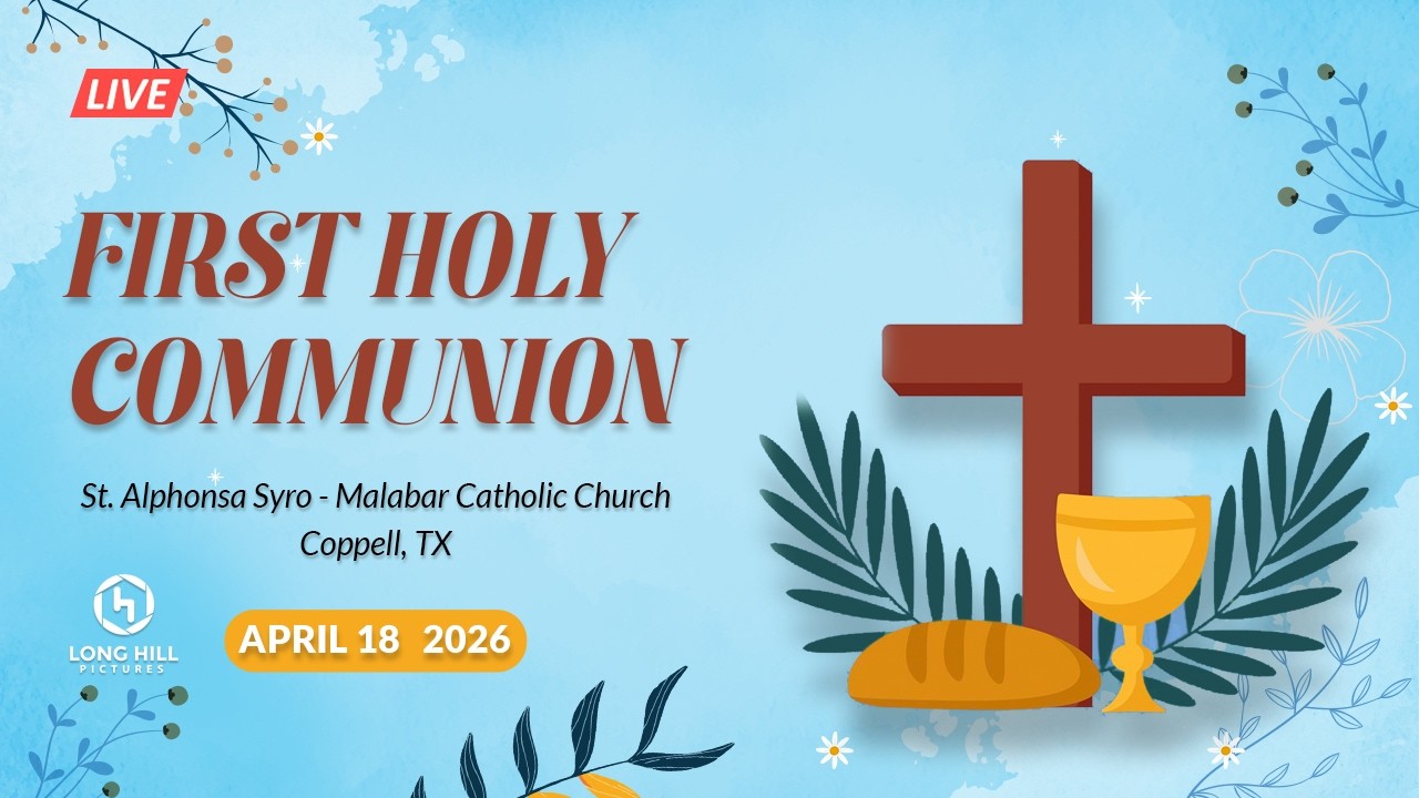 First Holy Communion | St. Alphonsa Syro-Malabar Church | Live | April 18, 2026