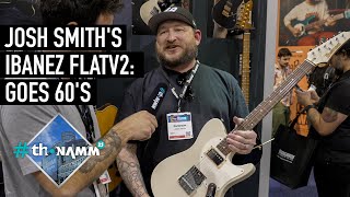 Video thumbnail for NEW Ibanez FLATV2 Josh Smith Signature | #ThoNAMM25 by Thomann's Guitars & Basses