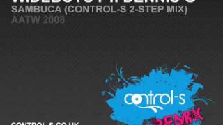 Wideboys ft. Dennis G - Sambuca [The Return] (Control-S 2-Step Mix)