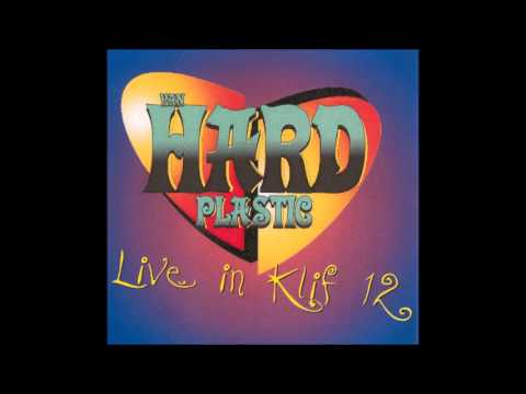 Van Hard Plastic   Live in Klif 12   Sweet Lonely Melodie