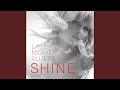 Shine