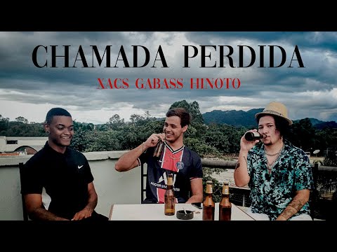 XACS & HINOTO - Chamada Perdida (PROD. GABASS)