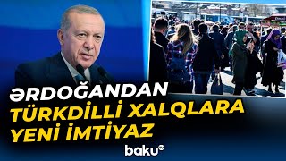 Türkiyədəki türkdilli əcnəbilərə şad xəbər | Yeni qanun imzalandı