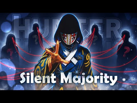 What is Silent Majority? | (HxH 2025)