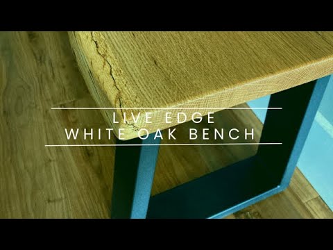 Live Edge White Oak Bench