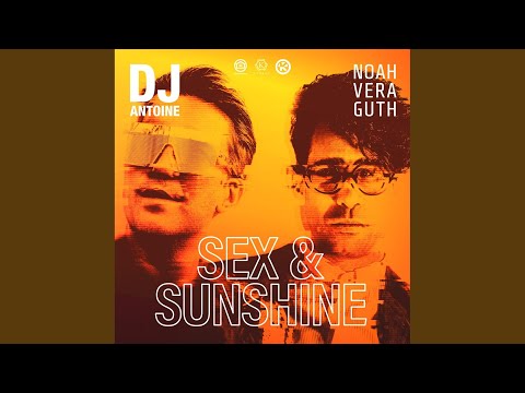Sex & Sunshine (DJ Antoine vs Mad Mark 2k21 Mix)