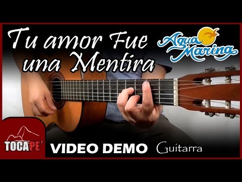 Tu Amor Fue Una Mentira - Agua Marina