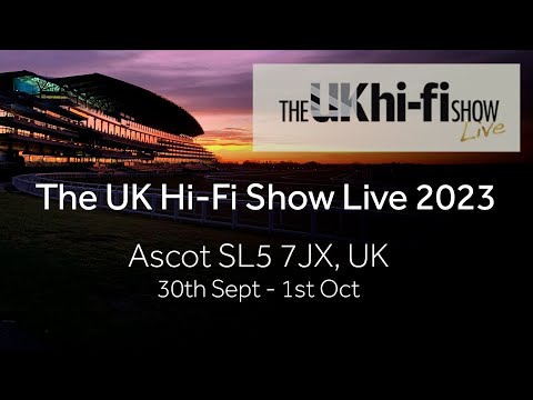 The UK Hi-Fi Show Live - 2023