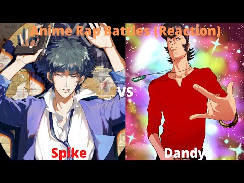 THE DISRESPECT IS AT AN ALL-TIME HIGH!! Spike Spiegal vs Space Dandy | @animerapbattles2620 |Reaction|