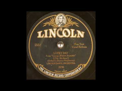 Lincoln Dance Orchestra - Lucky Day (1925)