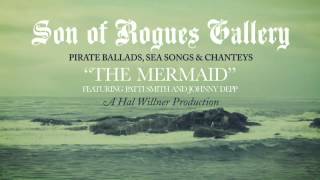Son of Rogues Gallery - &quot;The Mermaid&quot;