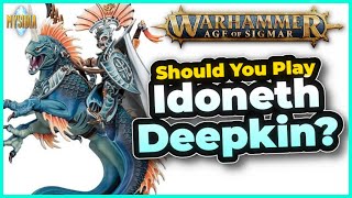 Should You Play Idoneth Deepkin ? | Warhammer Age of Sigmar