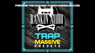 Video thumbnail for Trap Massive Presets Pack by RankinAudio