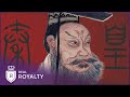 Who Was China's First Emperor Qin Shi Huang? | The First Emperor | Real Royalty
