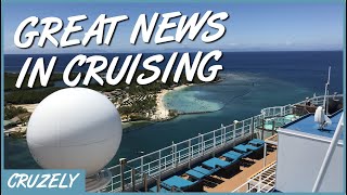 3 Big Pieces of GREAT NEWS for Cruises That You Might Not Have Heard