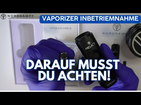RELICT Vaporizer Inbetriebnahme – So startest du deinen Vaporizer richtig | Norddampf Anleitung