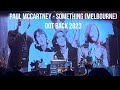 Paul McCartney - Something, Melbourne (Got Back! 2023)