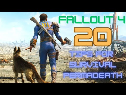 Fallout 4 Wasteland "Survival" Guide: 20 Tips for Survival Permadeath