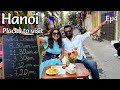Top 10 Places To Visit In Hanoi Hanoi Train Street Timings Hanoi Itinerary Vietnam Vlog Ep4