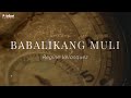 Regine Velasquez Babalikang Muli Official Lyric Video