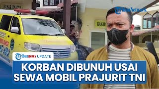 Terkuak! Motif Eks Prajurit TNI Dibunuh di Sumut, Adik Korban Singgung sola Penggelapan Mobil