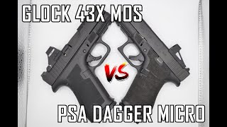 GLOCK 43X VS PSA DAGGER MICRO