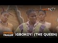 Igbokoyi (The Queen) Yoruba Movie 2024 | Official Trailer | Now Showing On ApataTV+