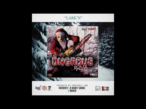 DNGR - Lark'n (Produced By Marshall Law)