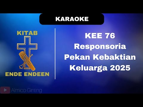 KEE GBKP 76 : 1 " KHUSUS RESPONSORIA PEKAN KEBAKTIAN KELUARGA 2025 GBKP "