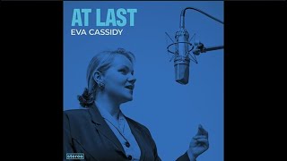EVA CASSIDY - AT LAST 