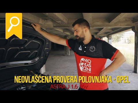 Neovlašćena provera polovnjaka - Opel Astra J *1.6, 16v*