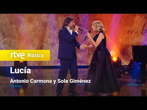 Antonio Carmona y Sole Giménez - "Lucía" | Dúos increíbles
