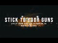 (197 Media) Stick to Your Guns - 03/18/2023