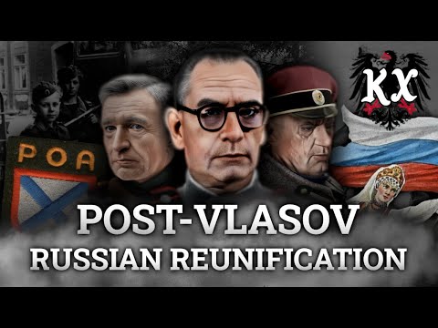 POST-VLASOV RUSSIAN REUNIFICATION | HOI4 KAISERREDUX CUSTOM SUPER EVENTS