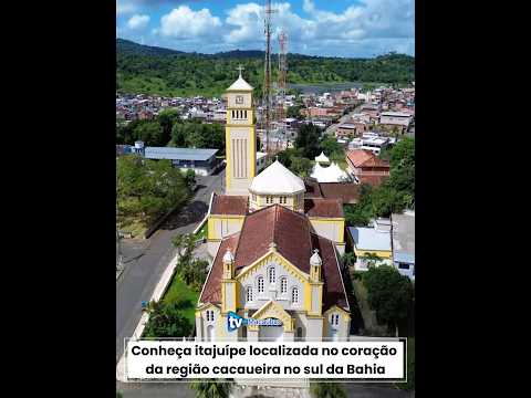 Conheça itajuípe localizada no coração da região cacaueira no sul da Bahia