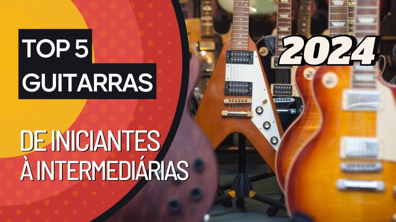 Qual Melhor GUITARRA BOA E BARATA COMPRAR ? 5 Melhores Guitarras Iniciantes / Intermediária de 2024