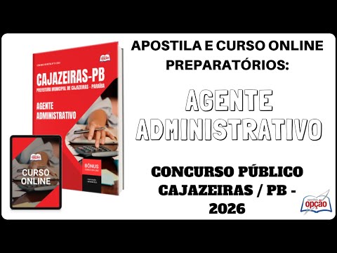 Apostila Agente Administrativo - Concurso Prefeitura Municipal de Cajazeiras / PB - 2026