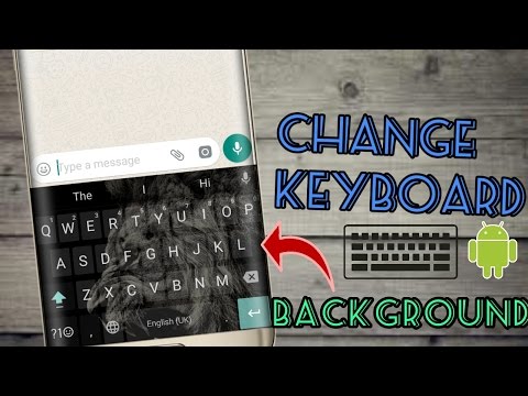 How To Set Background Image And Themes In Google Keyboard
