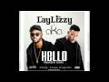 LayLizzy Ft AKA Hello Oficial Music Video