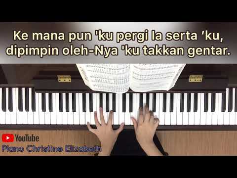 Ke Mana Pun Ia Serta ‘Ku - KPPK 237 (dengan lirik)