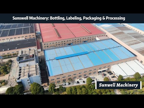 Sunswell Machinery: Bottling, Labeling, Packaging $ Processing