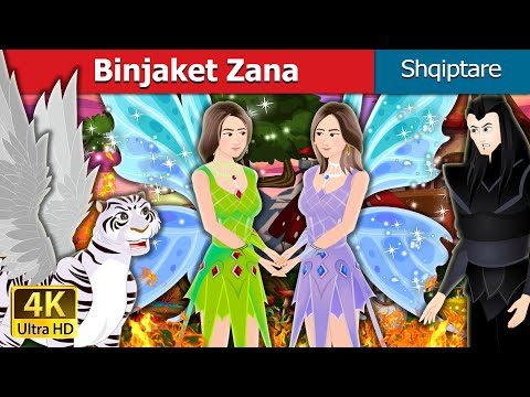 Binjaket Zana | The Fairy Twins in Albanian| Perralla Shqip @AlbanianFairyTales