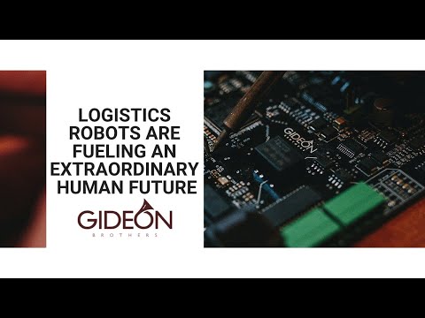 Logistics Robots are Fueling an Extraordinary Human Future