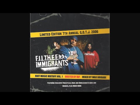 F.I.L.T.H.E.E. Immigrants - Riot Music Mixtape (2006)