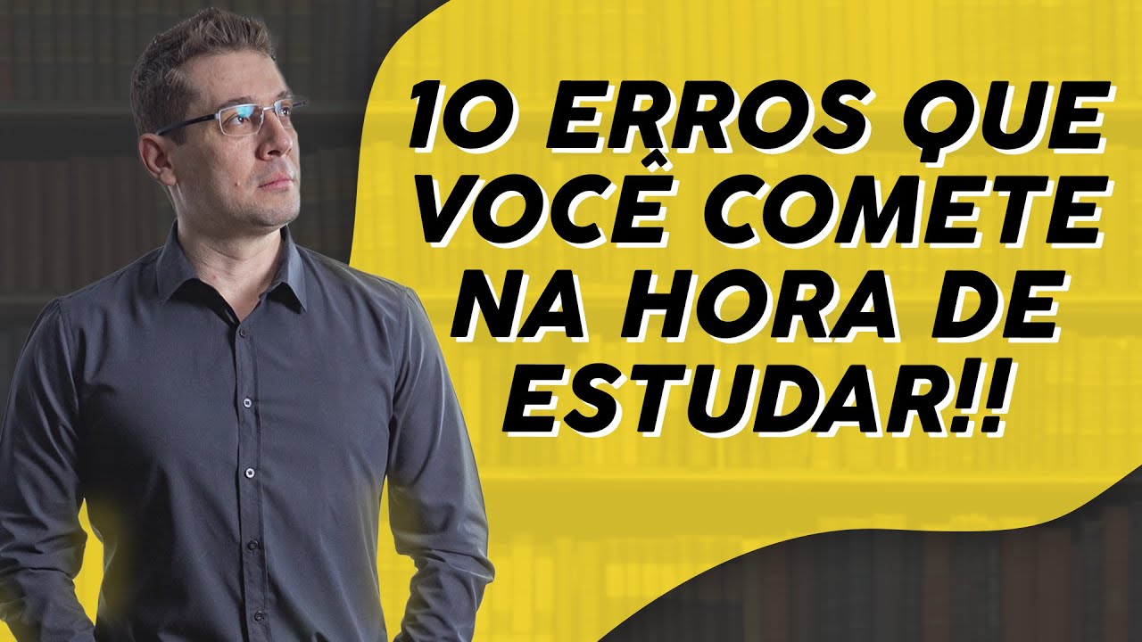 Os 10 principais erros cometidos pelos concurseiros!