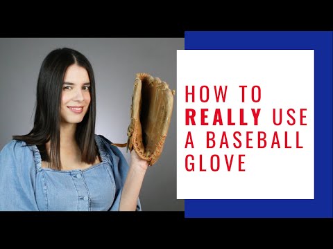 How To REALLY Use a Baseball Glove