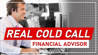 A Cold Call Example from a Financial Advisor