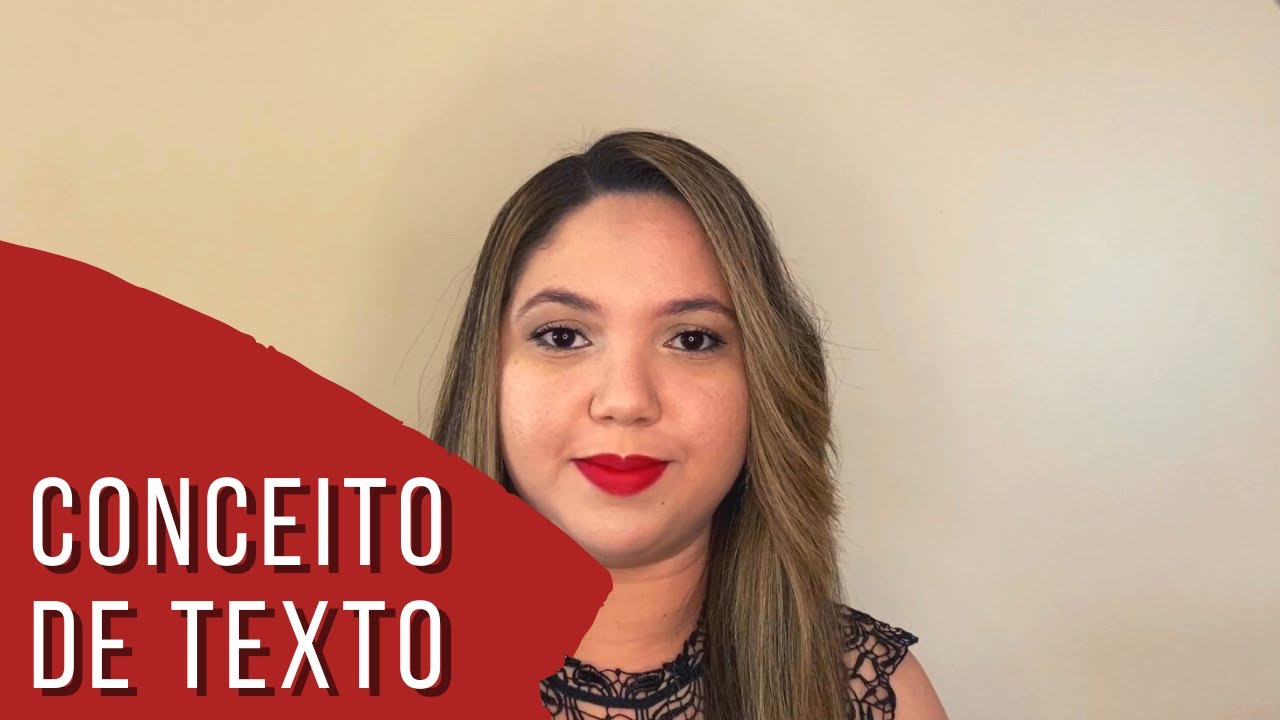 CONCEITO DE TEXTO